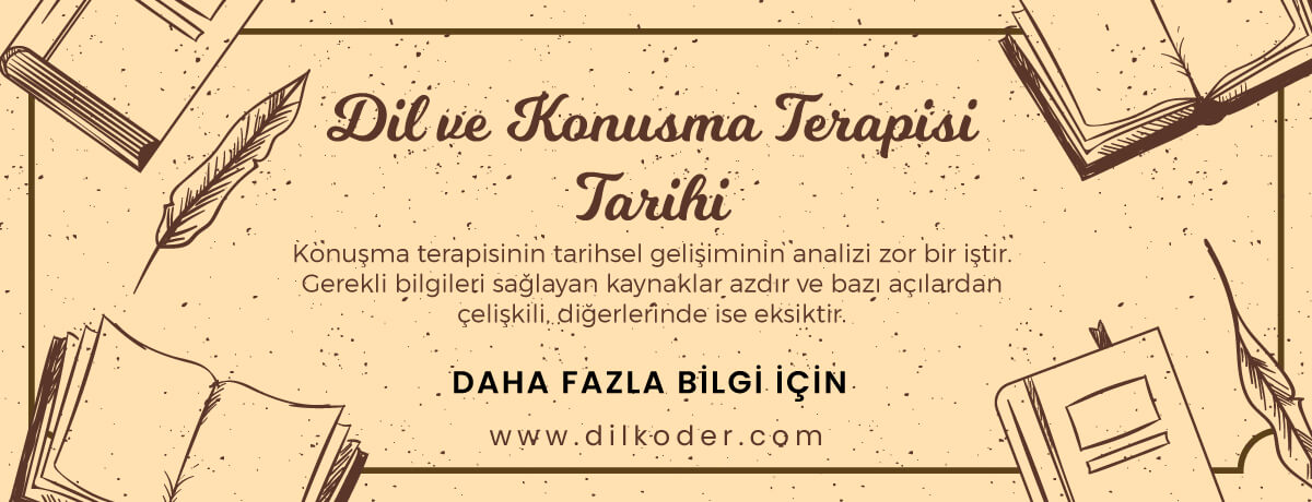 Dil ve Konuşma Terapisi Tarihi